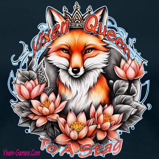 vixen queen to a stag queen fox hotwife  T-shirt design for her
