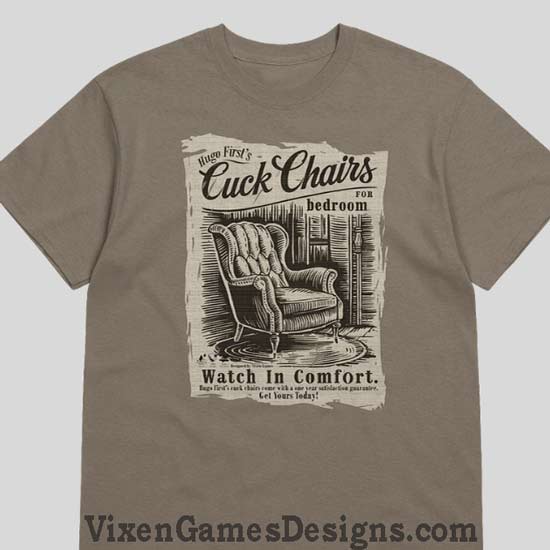 Number one spot for the Favorite Wife Watching Shirts of 2024 is this vintage style cuck chairs advertisement shirt.