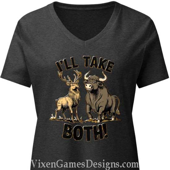 I'll Take Both Stag and Bull Vixen Wife V-neck T-shirt